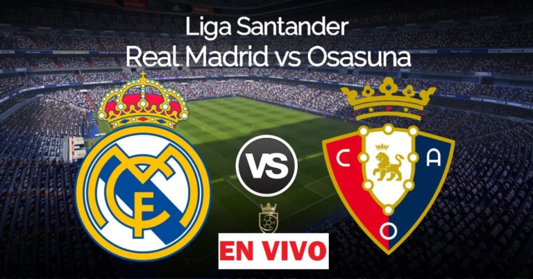 Real Madrid vs. Osasuna VER EN VIVO: sigue el partido por la fecha 6 de La Liga