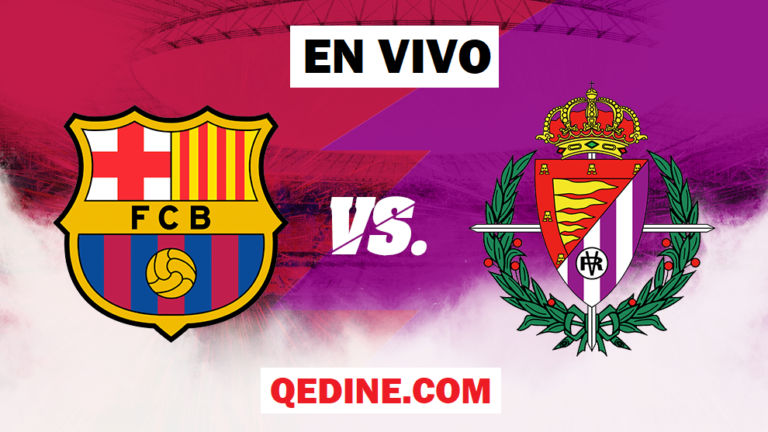 Barcelona vs. Valladolid VER EN DIRECTO: hora, fecha y canales para seguir la Liga Santander
