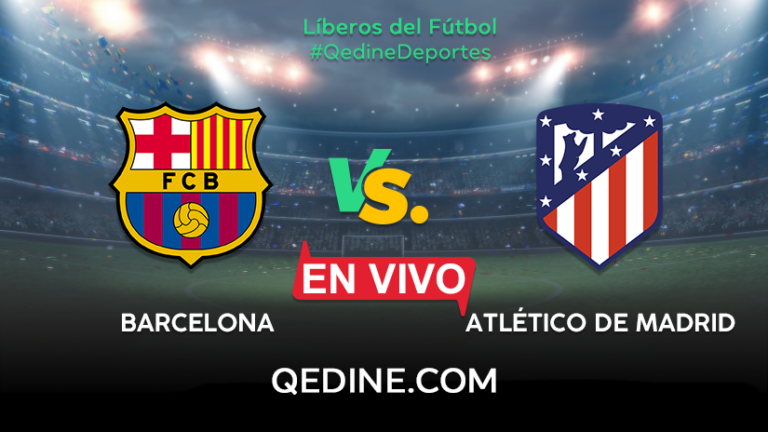 Barcelona vs. Atlético Madrid EN VIVO: fecha, hora y canales para ver la Liga Santander