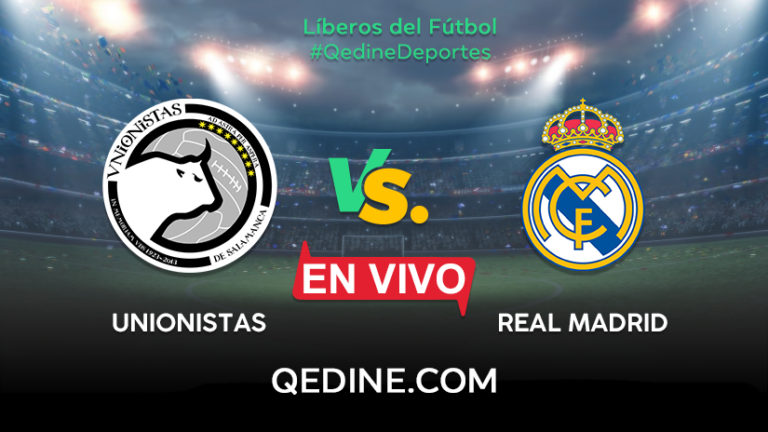 Real Madrid vs. Unionistas de Salamanca EN VIVO: partido por la Copa del Rey