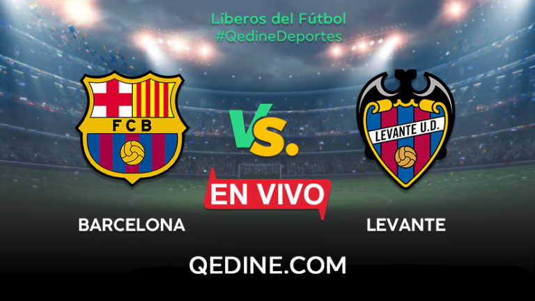 Barcelona vs. Levante EN VIVO: cuándo, a qué hora juega Barca, alineaciones, canal TV y pronóstico