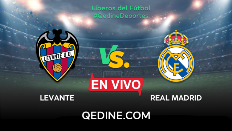 Levante vs Real Madrid EN VIVO: fecha, hora, canal y probables alineaciones del partido por la fecha