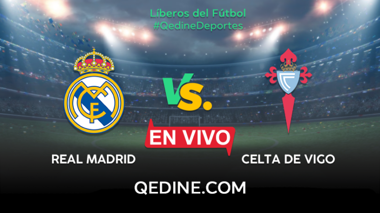 Real Madrid vs. Celta de Vigo EN VIVO: hora y canal para ver el partido por LaLiga