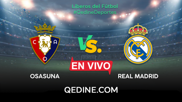 Real Madrid vs. Osasuna EN VIVO: horarios, fecha y canales para ver el partido de LaLiga Santander