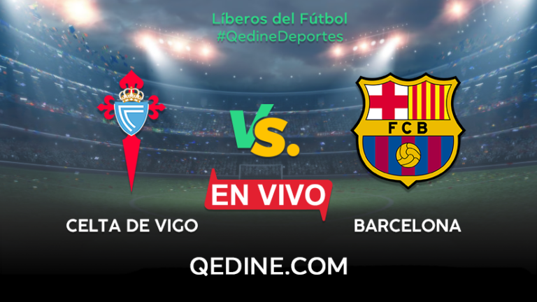 Barcelona vs. Celta de Vigo EN VIVO: ¿a qué hora y dónde ver el partido por LaLiga?