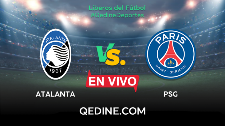 Atalanta vs. PSG EN VIVO: Horarios y canales TV dónde ver el partido por la Champions League