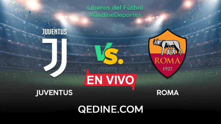 Juventus vs. Roma EN VIVO: horarios y canales de la última fecha de la Serie A