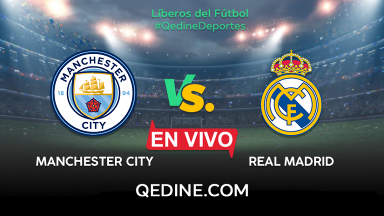 Manchester City vs. Real Madrid EN VIVO: Horarios y canales TV dónde ver el partido por la Champions League