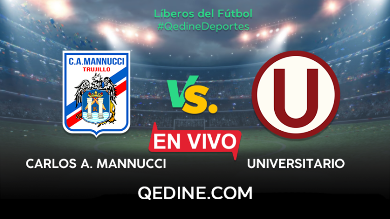 Carlos A. Mannucci vs. Universitario EN VIVO: Horarios y canales TV dónde ver el partido por la Liga 1