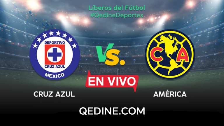 Cruz Azul vs. América EN VIVO: Horarios y canales TV dónde ver el partido por la Liga MX