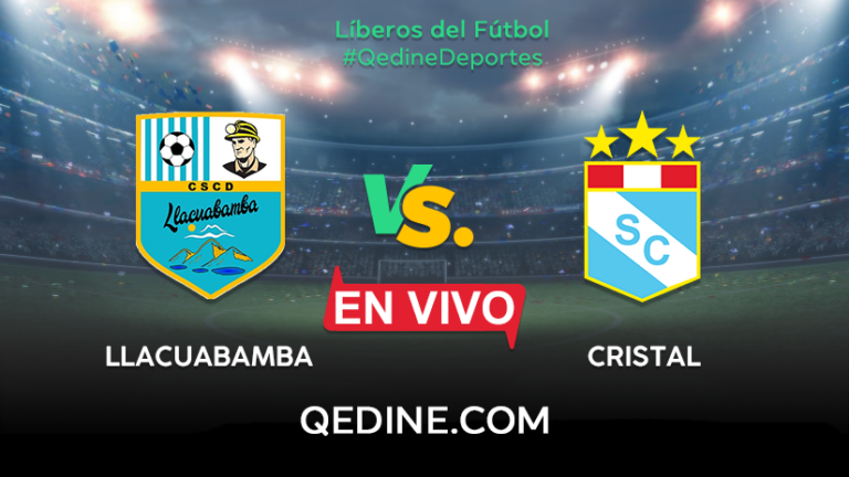 Llacuabamba vs. Cristal EN VIVO: Horarios y canales TV dónde ver el partido por la Liga 1