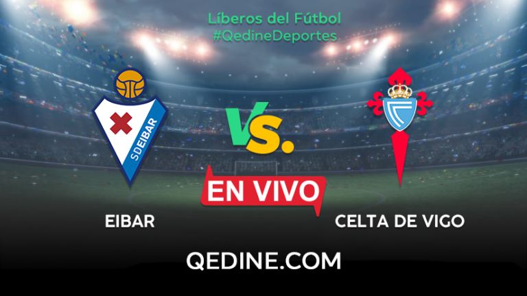 Celta de Vigo vs. Eibar EN VIVO: Horarios y canales TV dónde ver el partido por La Liga
