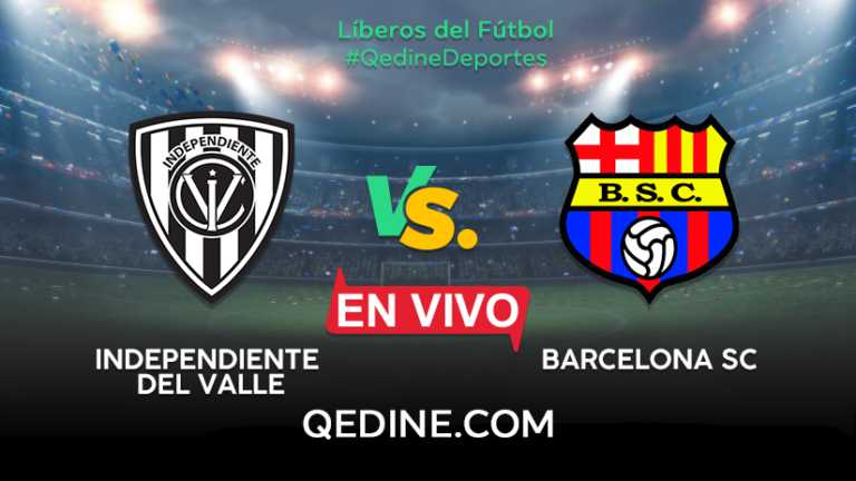 Barcelona SC vs. Independiente del Valle EN VIVO: Horarios y canales TV dónde ver el partido por la LigaPro