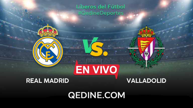 Real Madrid vs. Valladolid EN VIVO: Horarios y canales TV dónde ver el partido por La Liga