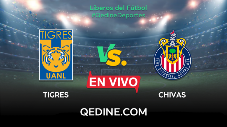Tigres vs. Chivas EN VIVO: Horarios y canales TV dónde ver el partido por la Liga MX