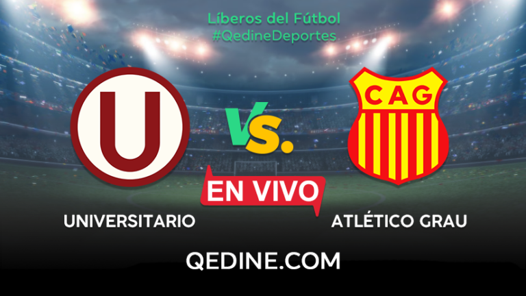 Universitario vs. Atlético Grau EN VIVO: Horarios y canales TV dónde ver el partido por la Liga 1