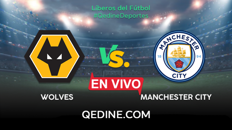 Manchester City vs. Wolves EN VIVO: Horarios y canales TV dónde ver el partido por la Premier League