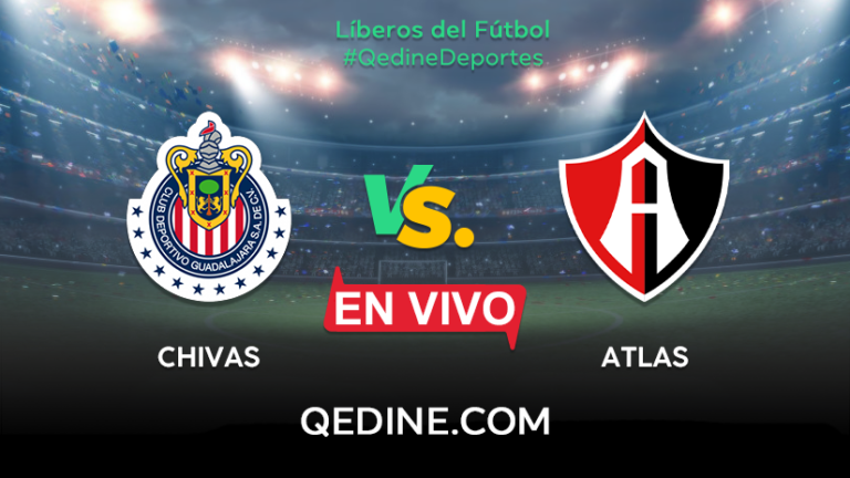 Chivas vs. Atlas EN VIVO: Horarios y canales TV dónde ver el partido por la Liga MX
