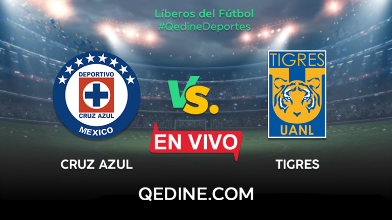 Cruz Azul vs. Tigres EN VIVO: Horarios y canales TV dónde ver el partido por la Liga MX
