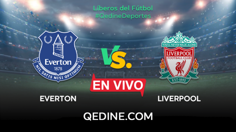Everton vs. Liverpool EN VIVO: Horarios y canales TV dónde ver el partido por la Premier League