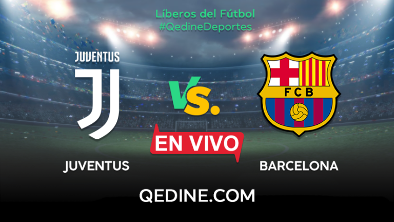 Juventus vs. Barcelona EN VIVO: Horarios y canales TV dónde ver el partido por la Champions League
