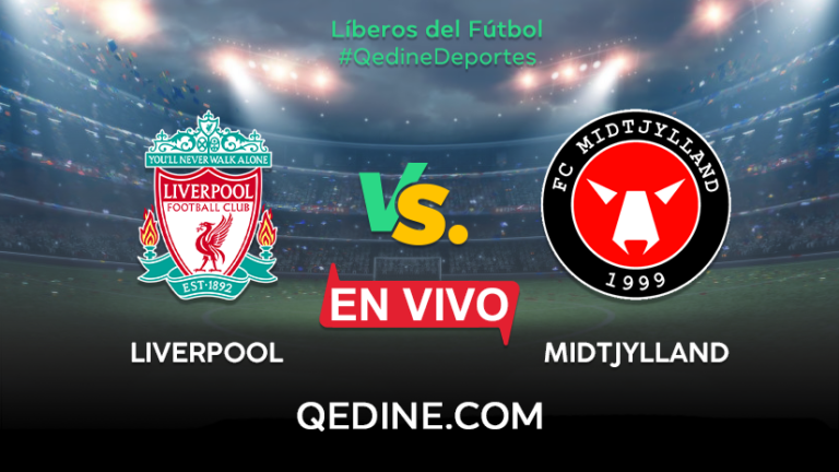 Liverpool vs. Midtjylland EN VIVO: Horarios y canales TV dónde ver el partido por la Champions League