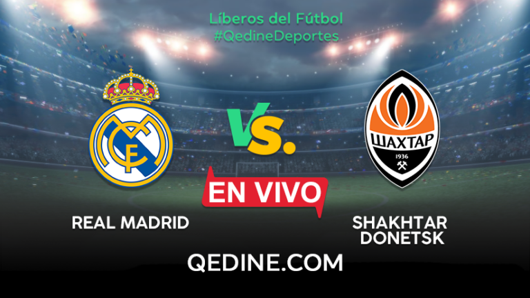 Real Madrid vs. Shakhtar Donetsk EN VIVO: Horarios y canales TV dónde ver el partido por la Champions League