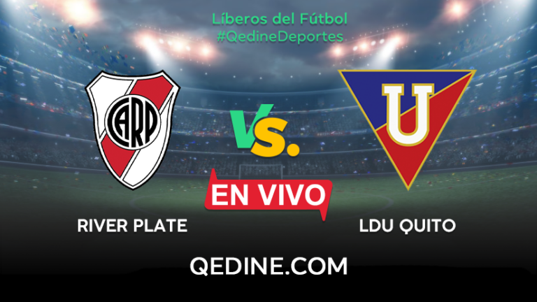 River Plate vs. LDU Quito EN VIVO: Horarios y canales TV dónde ver el partido por la Copa Libertadores