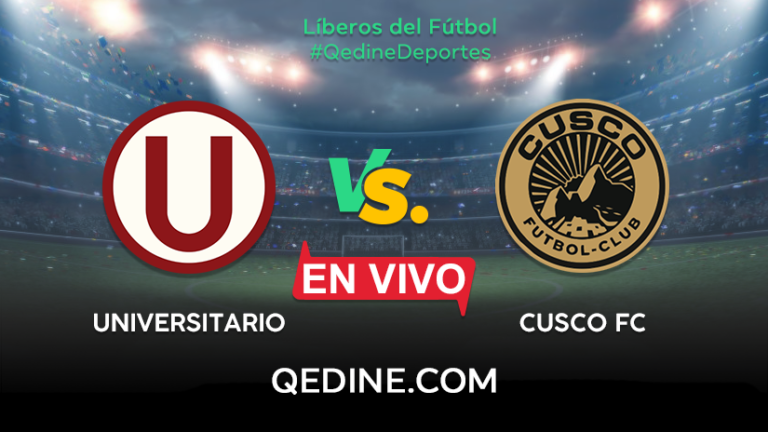 Universitario vs. Cusco FC EN VIVO: Horarios y canales TV dónde ver el partido por la Liga 1