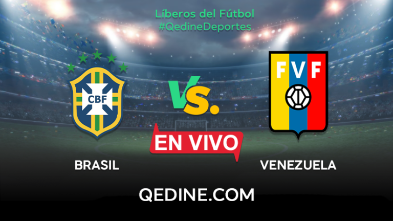 Brasil vs. Venezuela EN VIVO: Horarios y canales TV dónde ver el partido por las eliminatorias Qatar 2022