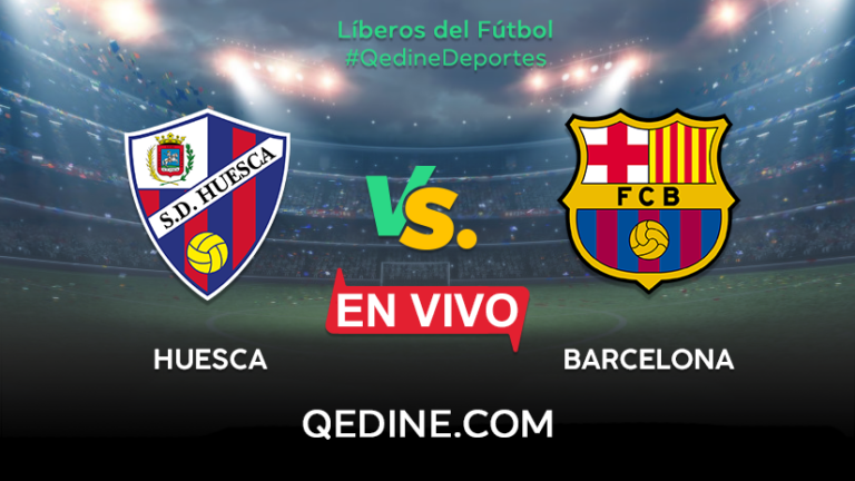 Barcelona vs. Huesca EN VIVO: Horarios y canales TV dónde ver el partido por La Liga