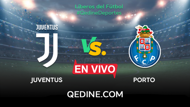 Juventus vs. Porto EN VIVO: Horarios y canales TV dónde ver el partido por la Champions League