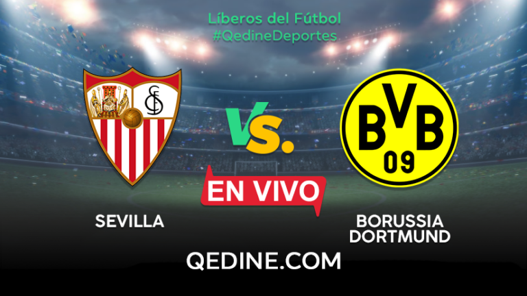 Sevilla vs. Dortmund EN VIVO: Horarios y canales TV dónde ver el partido por la Champions League