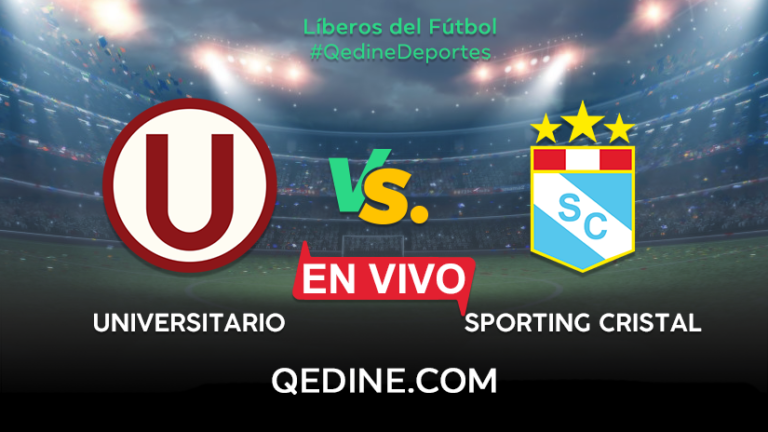 Universitario vs. Sporting Cristal EN VIVO: Horarios y canales TV dónde ver el partido por la Liga 1