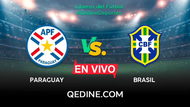 Paraguay vs. Brasil EN VIVO: Horarios y canales TV dónde ver el partido por Eliminatorias Qatar 2022