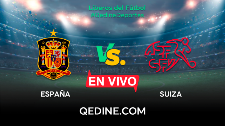 España vs. Suiza EN VIVO: Horarios y canales TV dónde ver el partido por la Eurocopa 2021