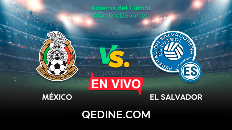 México Vs El Salvador En Vivo Horarios Y Canales Tv Dónde Ver El Partido Por La Copa Oro 2021