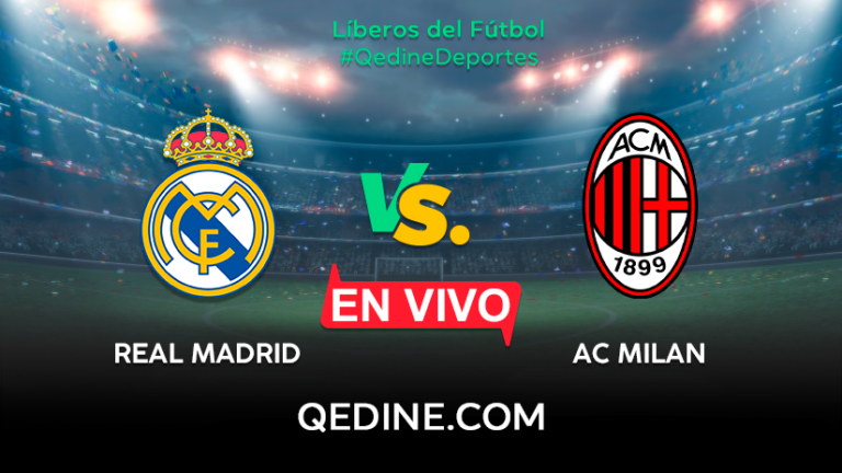 Real Madrid vs. AC Milan EN VIVO: Horarios y canales TV ...