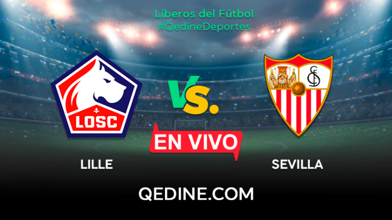Lille vs. Sevilla EN VIVO: Pronóstico, horarios y canales TV dónde ver el partido por la Champions League