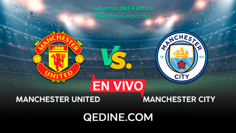 Manchester United vs. Manchester City EN VIVO: Pronóstico, horarios y canales TV dónde ver el partido por la Premier League
