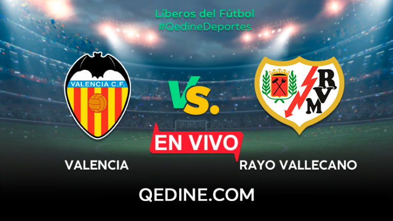 Valencia vs. Rayo Vallecano EN VIVO: Pronóstico, horarios y canales TV dónde ver el partido por La Liga