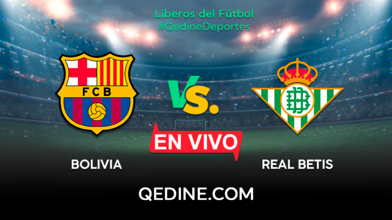 Barcelona vs. Real Betis EN VIVO: Pronóstico, horarios y canales TV dónde ver el partido por La Liga
