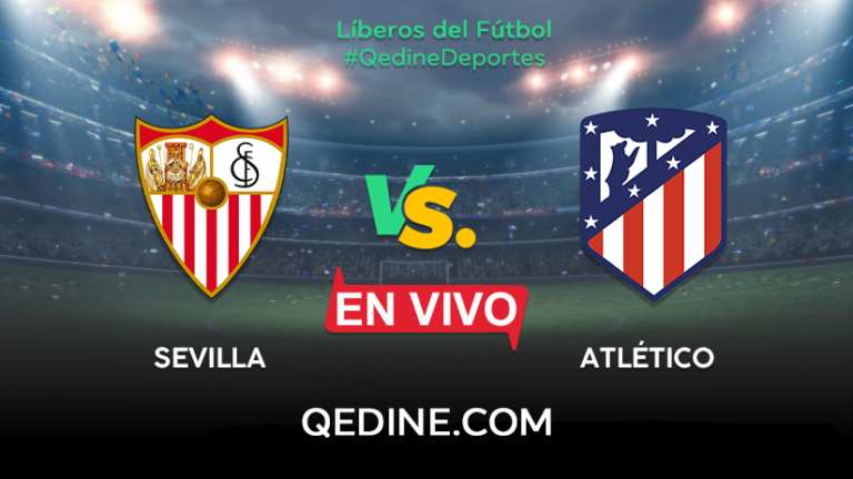 Sevilla vs. Atlético de Madrid EN VIVO: Pronóstico, horarios y canales TV dónde ver el partido por La Liga