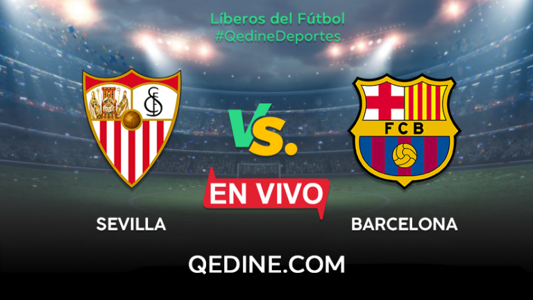 Sevilla vs. FC Barcelona EN VIVO: Pronóstico, horarios y canales TV dónde ver el partido por La Liga