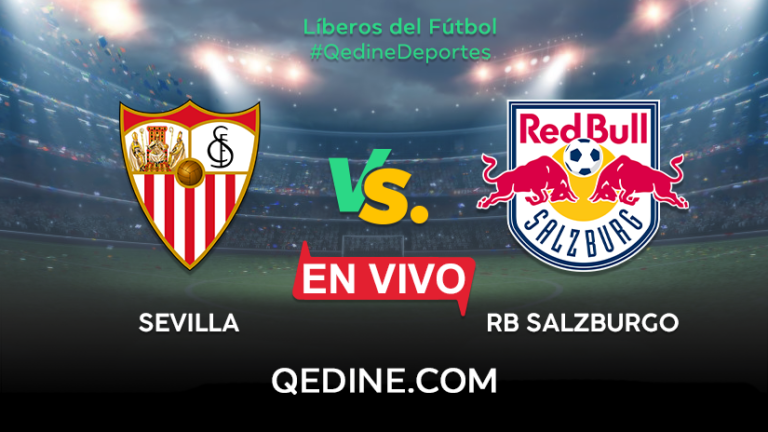 Sevilla vs. Salzburgo EN VIVO: Pronóstico, horarios y canales TV dónde ver el partido por la Champions League