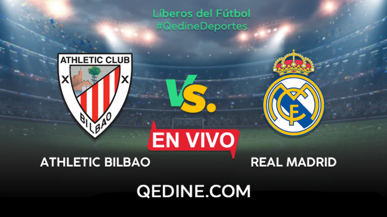 Athletic Bilbao vs. Real Madrid EN VIVO: Pronóstico, horarios y canales TV dónde ver el partido por la Supercopa de España
