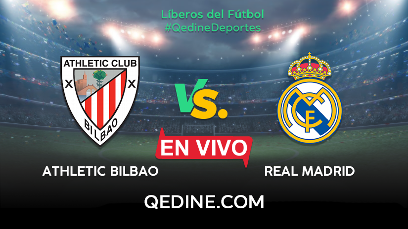 Athletic Bilbao vs. Real Madrid EN VIVO Pronóstico