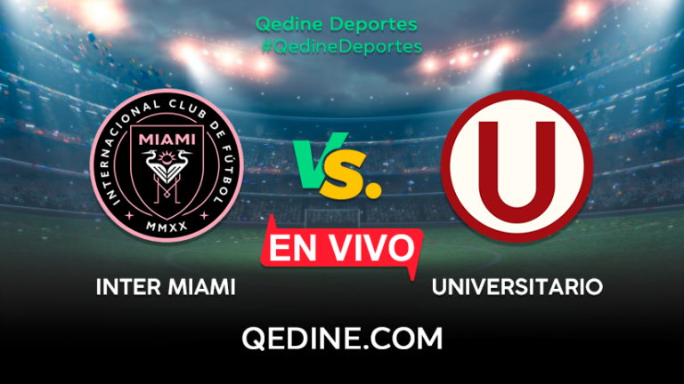 Inter Miami vs. Universitario EN VIVO: Pronóstico, horarios y canales TV dónde ver el partido por amistoso internacional