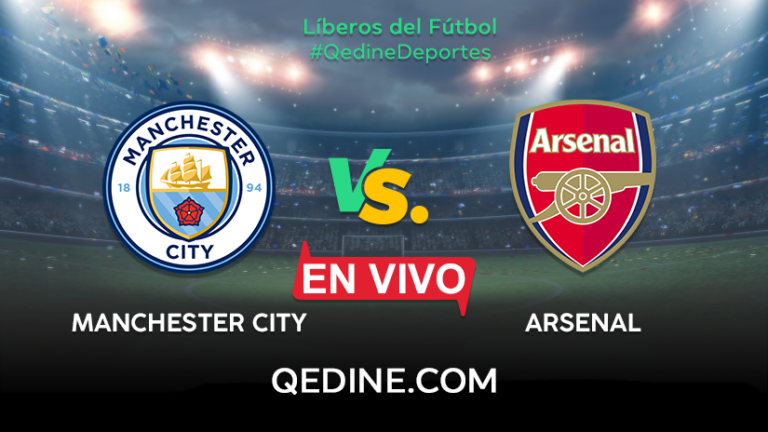 Arsenal vs. Manchester City EN VIVO: Pronóstico, horarios y canales TV dónde ver el partido por Premier League