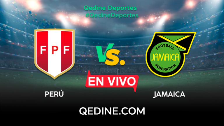 Perú vs. Jamaica EN VIVO: Pronóstico, horarios y canales TV dónde ver el partido por amistoso internacional